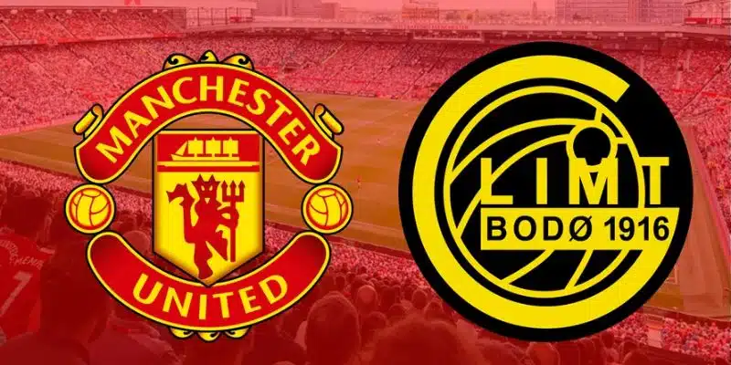 Tìm hiểu về man united và bodo glimt trước trận đấu